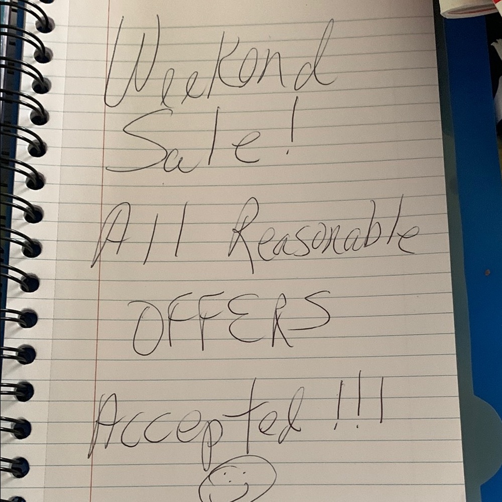 Weekend Sale! All Reasonable Offers Accepted